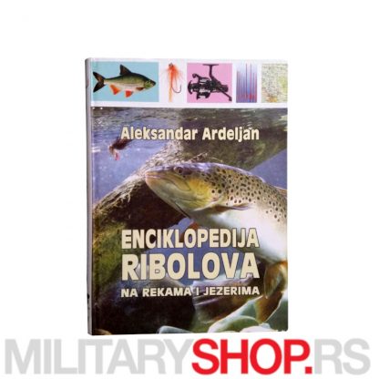 Enciklopedija ribolova na rekama i jezerima